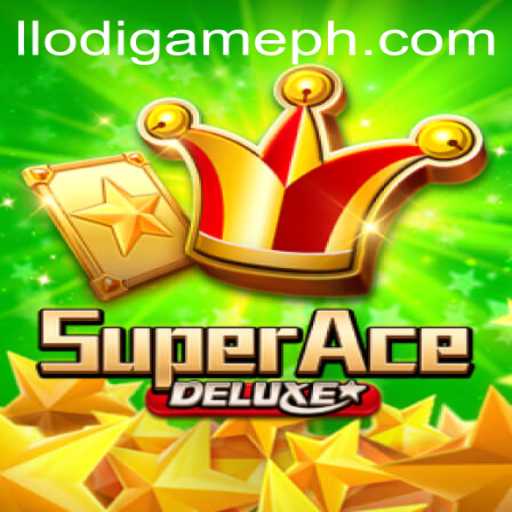 Unveiling SuperAceDeluxe: The Ultimate Gaming Experience by LodiGame PH